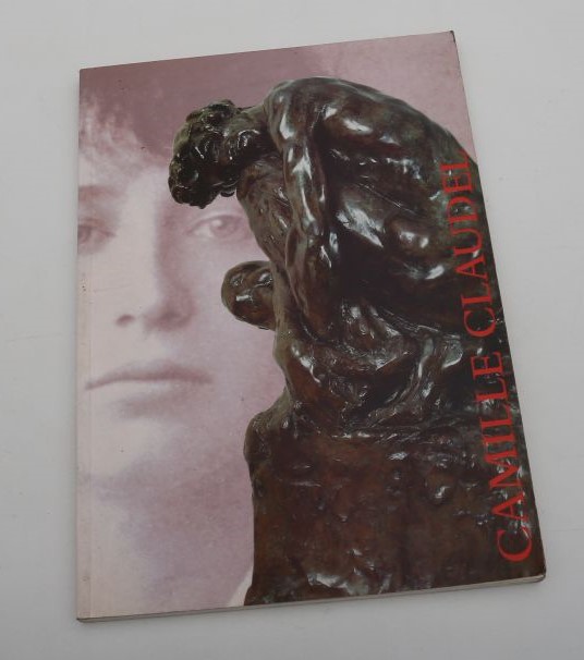 Livro Camille Claudel. ReineMarie Paris de La Chapelle
