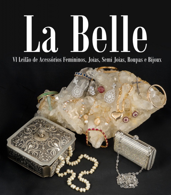 Leilão La Belle - VI Leilão de Acessórios Femininos, Joias, Semi Joias, Roupas e Bijoux