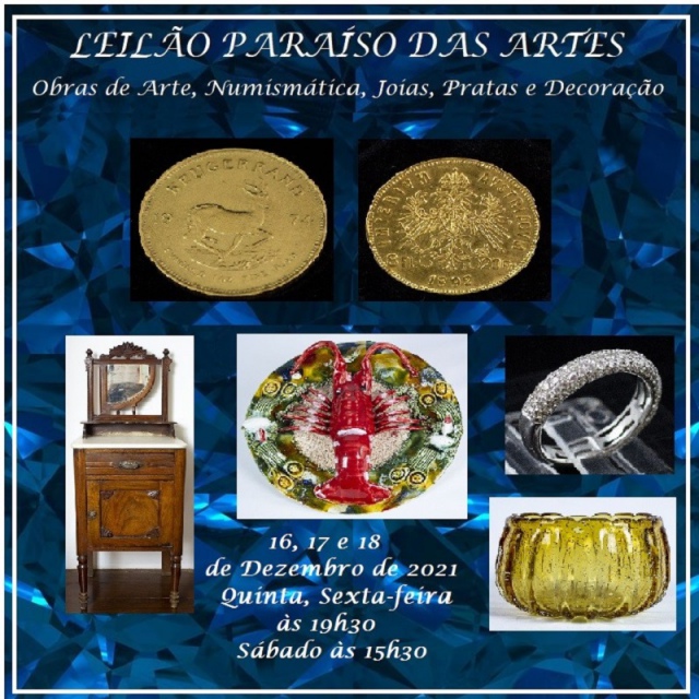 LEILÃO PARAÍSO DAS ARTES: Obras de Arte, Numismática, Joias, Pratas e Decoração